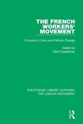 The French Workers' Movement 1