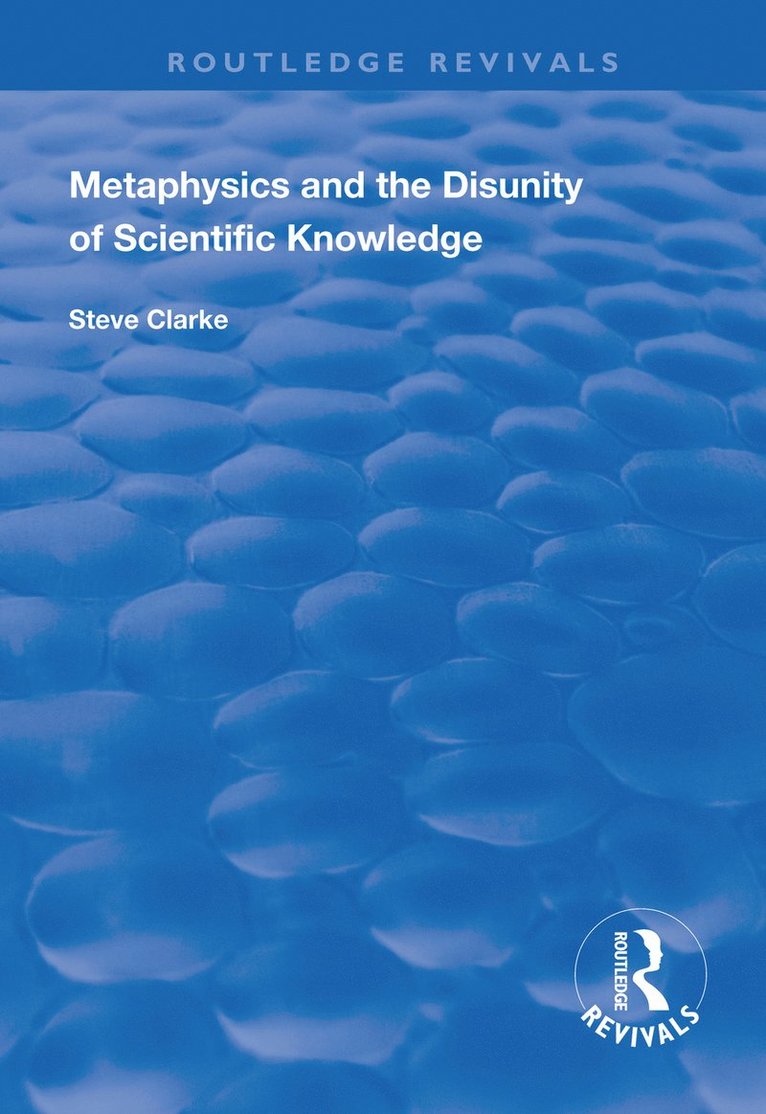 Metaphysics and the Disunity of Scientific Knowledge