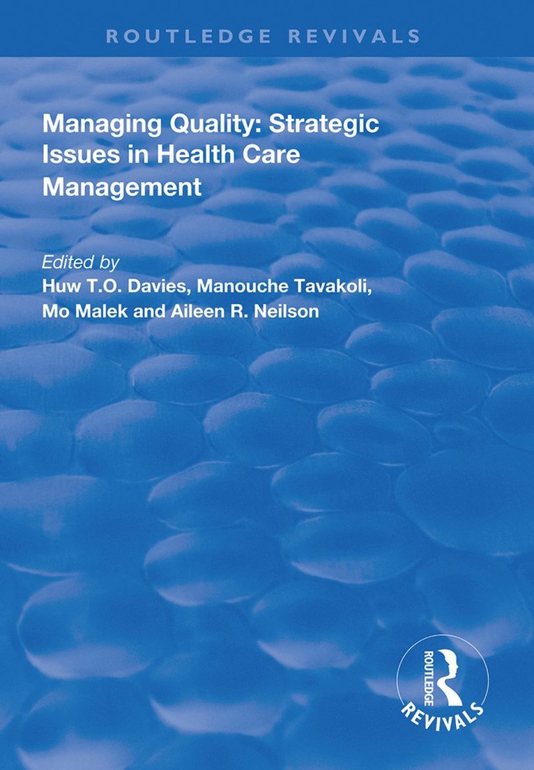 H.T.O . Davies, M. Tavakoli, M. Malek, A. Neilson, H. T. O. Davies - Managing Quality, Inbunden