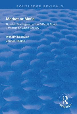 Wilhelm Eberwein, Jochen Tholen - Market or Mafia, Häftad
