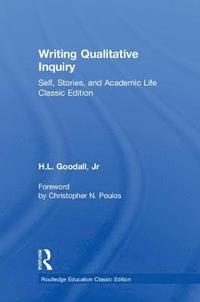 bokomslag Writing Qualitative Inquiry