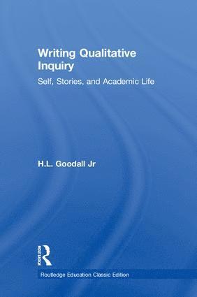 Writing Qualitative Inquiry