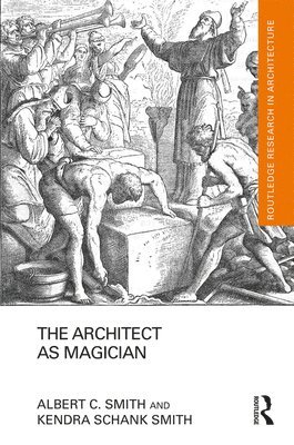 The Architect as Magician 1