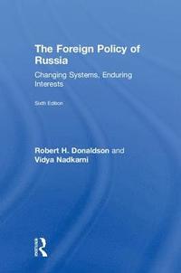 bokomslag The Foreign Policy of Russia
