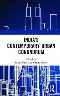 bokomslag Indias Contemporary Urban Conundrum