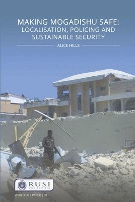 Making Mogadishu Safe 1