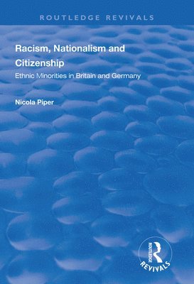 Racism, Nationalism and Citizenship 1