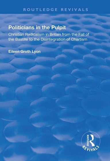 Eileen Groth Lyon - Politicians in the Pulpit, Häftad