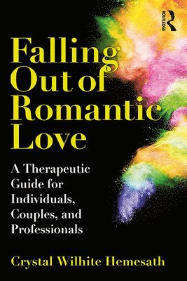 bokomslag Falling Out of Romantic Love