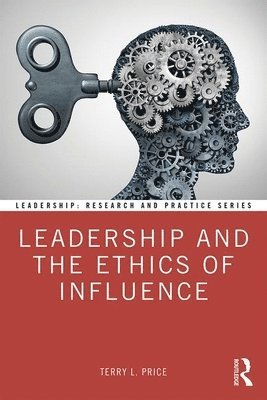 bokomslag Leadership and the Ethics of Influence