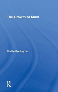 bokomslag The Growth of Mind