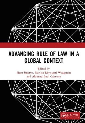Advancing Rule of Law in a Global Context 1
