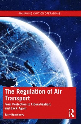 bokomslag The Regulation of Air Transport