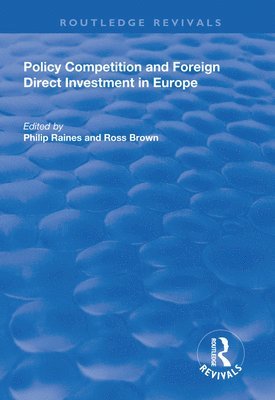 bokomslag Policy Competition and Foreign Direct Investment in Europe