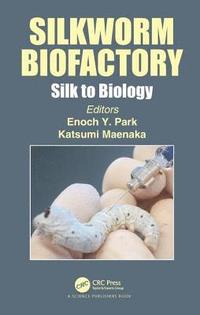 bokomslag Silkworm Biofactory