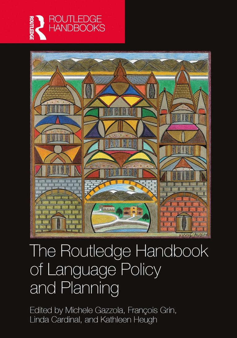 Michele Gazzola, François Grin, Linda Cardinal, Kathleen Heugh, Francois Grin - Routledge Handbook of Language Policy and Planning, Inbunden