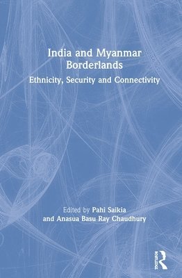 India and Myanmar Borderlands 1
