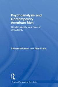bokomslag Psychoanalysis and Contemporary American Men