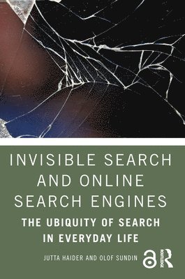 bokomslag Invisible Search and Online Search Engines