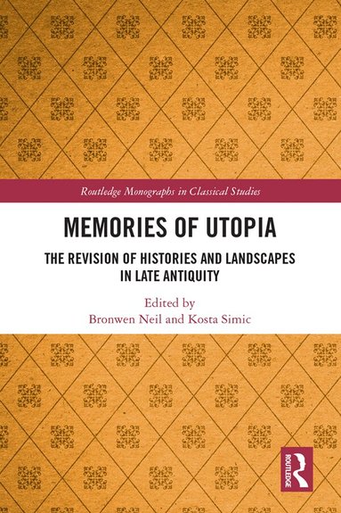 Bronwen Neil, Kosta Simic - Memories of Utopia, Inbunden