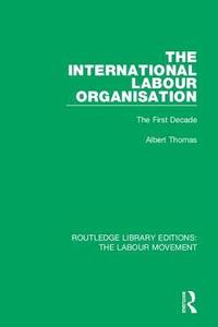 bokomslag The International Labour Organisation