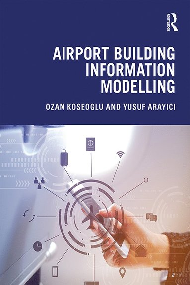 bokomslag Airport Building Information Modelling