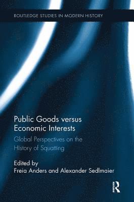 Public Goods versus Economic Interests 1