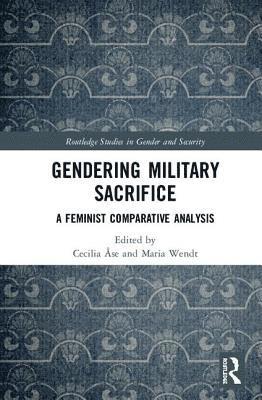 bokomslag Gendering Military Sacrifice