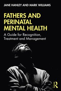 bokomslag Fathers and Perinatal Mental Health