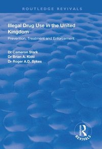 bokomslag Illegal Drug Use in the United Kingdom