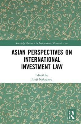 Asian Perspectives on International Investment Law 1