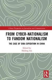 bokomslag From Cyber-Nationalism to Fandom Nationalism