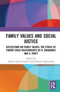 bokomslag Family Values and Social Justice