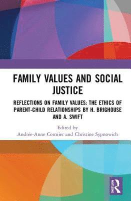 Family Values and Social Justice 1