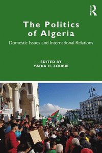 bokomslag The Politics of Algeria