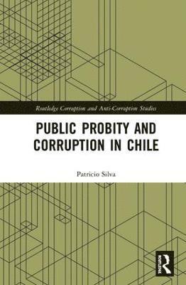 bokomslag Public Probity and Corruption in Chile