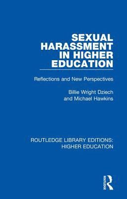 Sexual Harassment in Higher Education 1