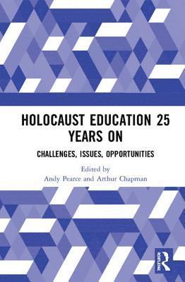 Holocaust Education 25 Years On 1