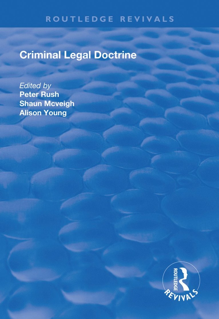 Peter Rush, Shaun Mc Veigh, Alison Young, Shaun MC Veigh - Criminal Legal Doctrine, Häftad