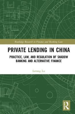 bokomslag Private Lending in China