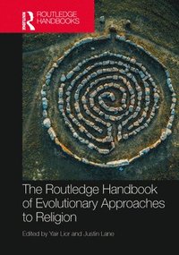 bokomslag The Routledge Handbook of Evolutionary Approaches to Religion