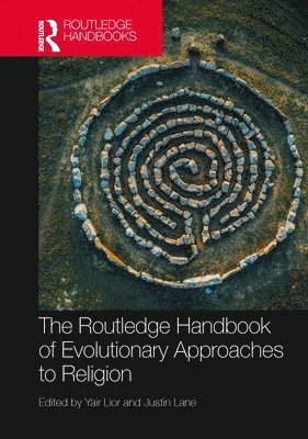 The Routledge Handbook of Evolutionary Approaches to Religion 1