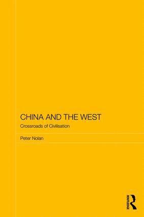 Peter Nolan - China and the West, Häftad