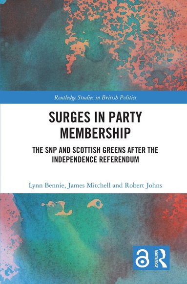 Lynn Bennie, James Mitchell, Robert Johns - Surges in Party Membership, Inbunden