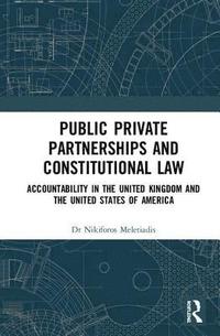 bokomslag Public Private Partnerships and Constitutional Law