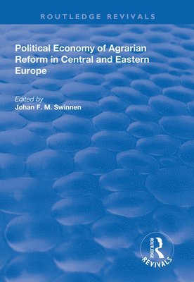 Political Economy of Agrarian Reform in Central and Eastern Europe 1