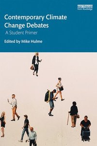 bokomslag Contemporary Climate Change Debates