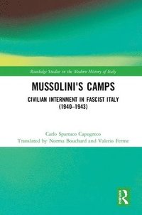 bokomslag Mussolini's Camps