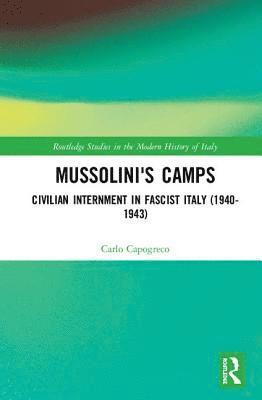 Mussolini's Camps 1