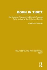 bokomslag Born in Tibet